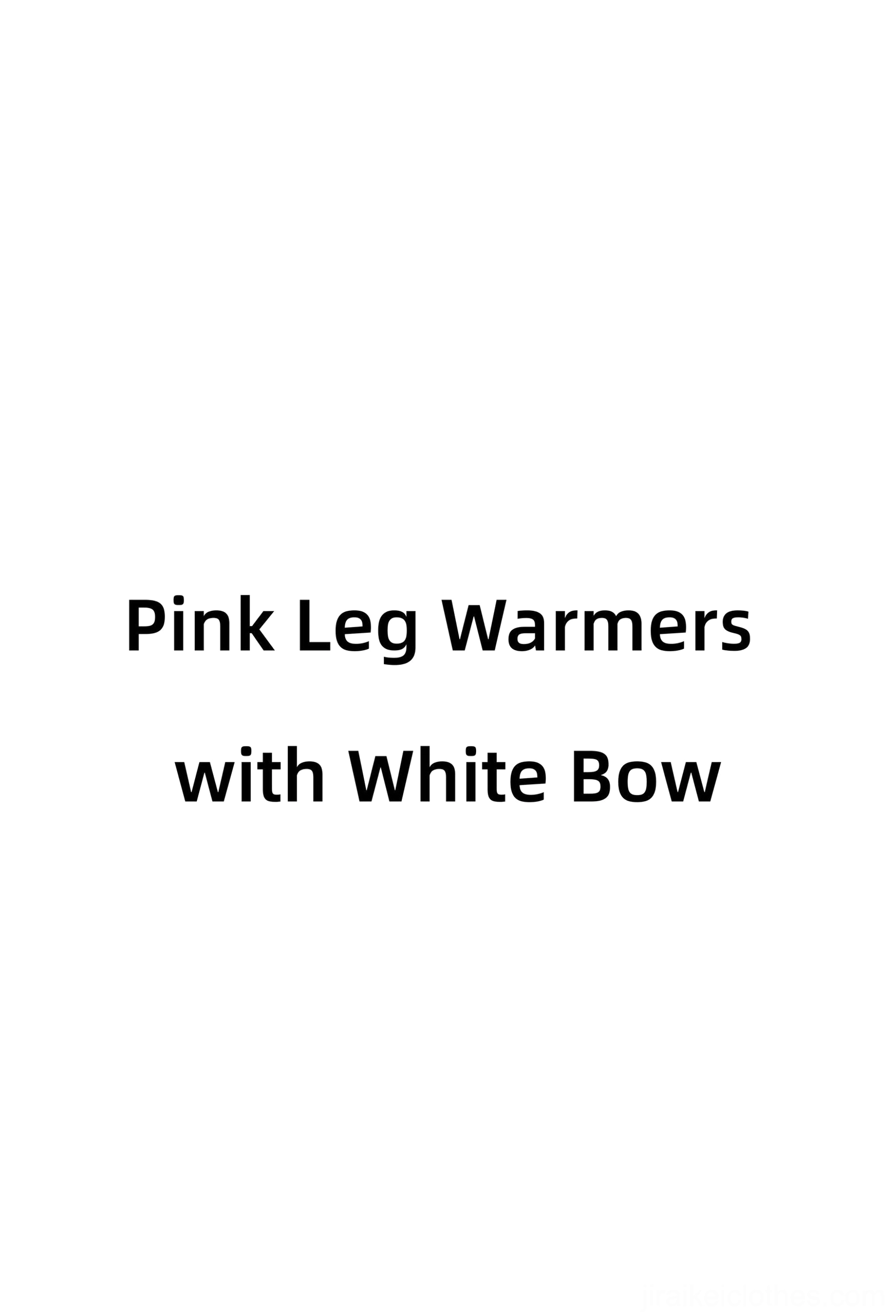 Product label card on white background displaying 'Pink Leg Warmers with White Bow' variant name and product specifications