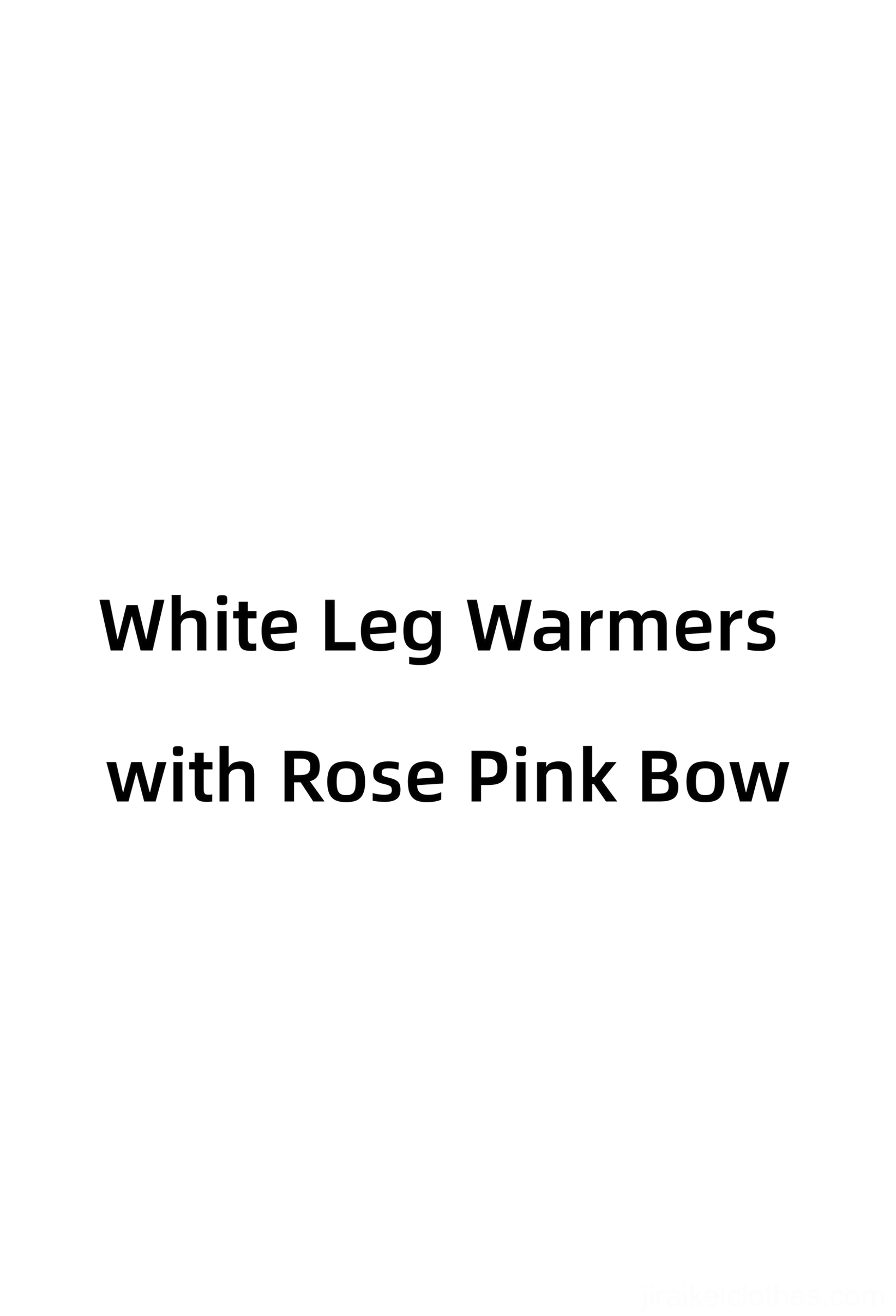 Product label card on white background displaying 'White Leg Warmers with Rose Pink Bow' variant information and details