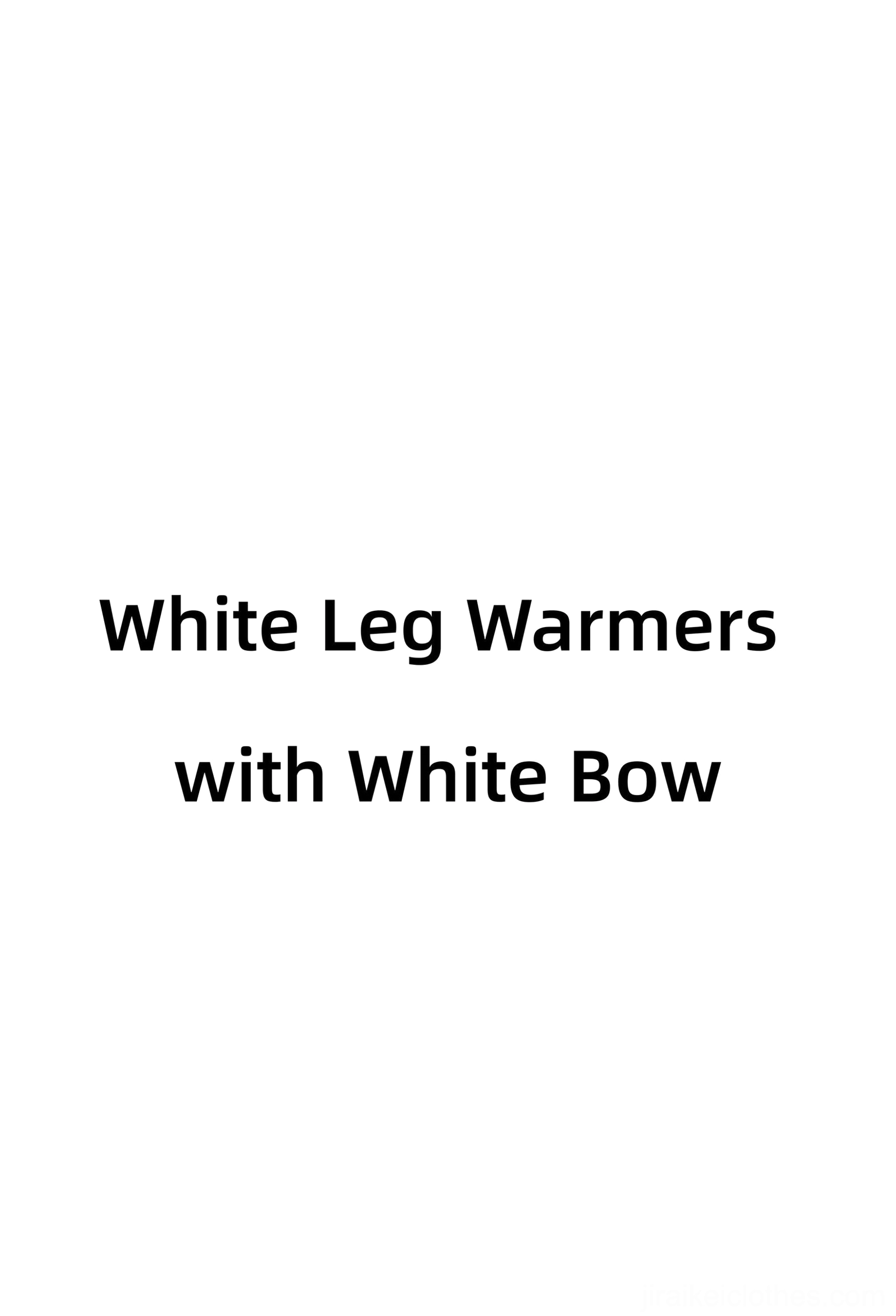Product label card on white background displaying 'White Leg Warmers with White Bow' variant name and specifications